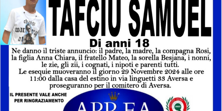 Aversa in lutto per la scomparsa di Samuel Tafciu, 18 anni
